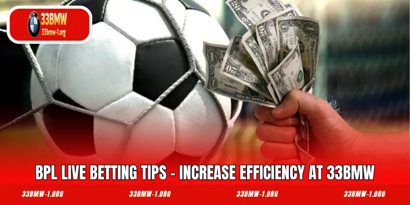 BPL Live Betting Tips - Increase Efficiency At 33BMW