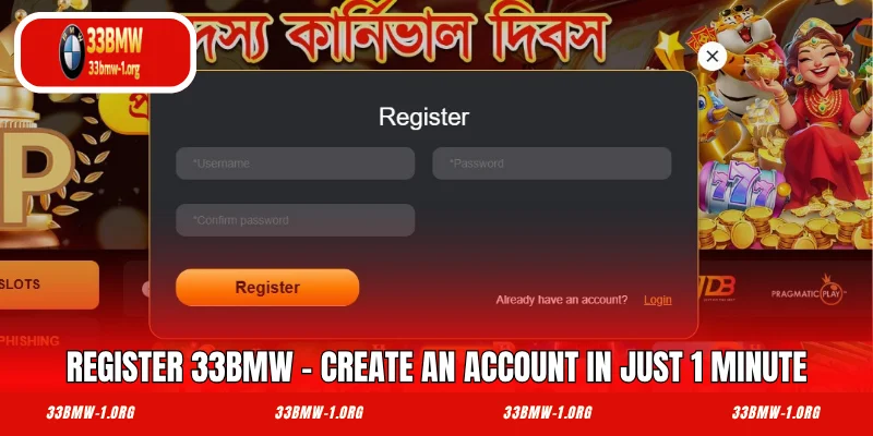Register 33BMW - Create an account in just 1 minute