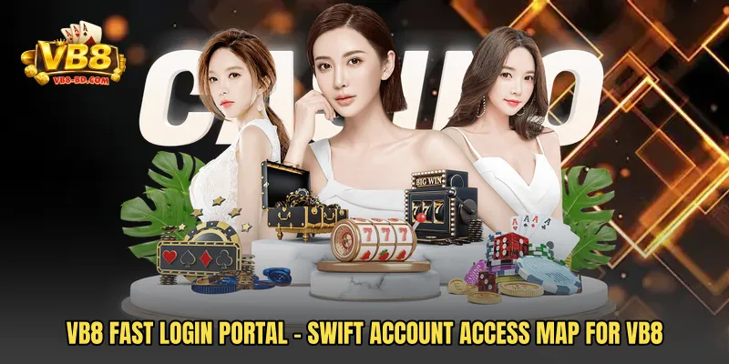VB8 Fast Login Portal - Swift Account Access Map For VB8